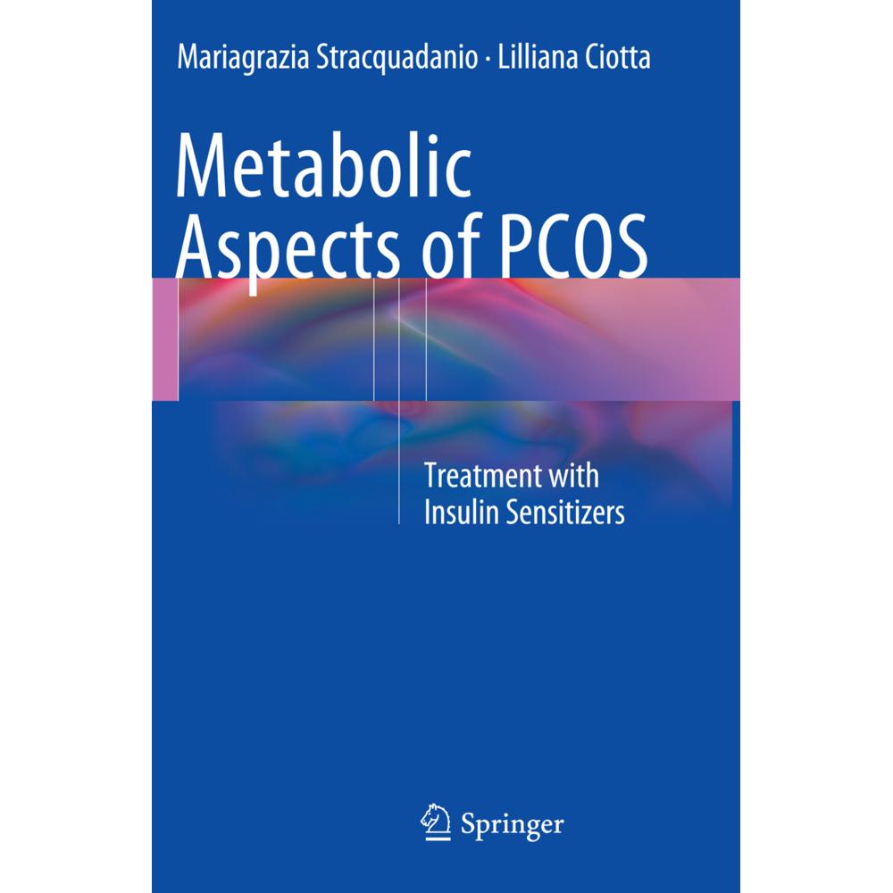 Thumbnail - Metabolic Aspects of PCOS, Fachbücher von Mariagrazia Stracquadanio, Lilliana Ciotta