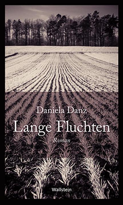 Produktbild Lange Fluchten (Deutsch, Daniela Danz, 2016)