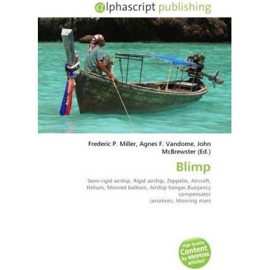 Blimp, Fachbücher von John McBrewster, Agnes F. Vandome, Frederic P. Miller