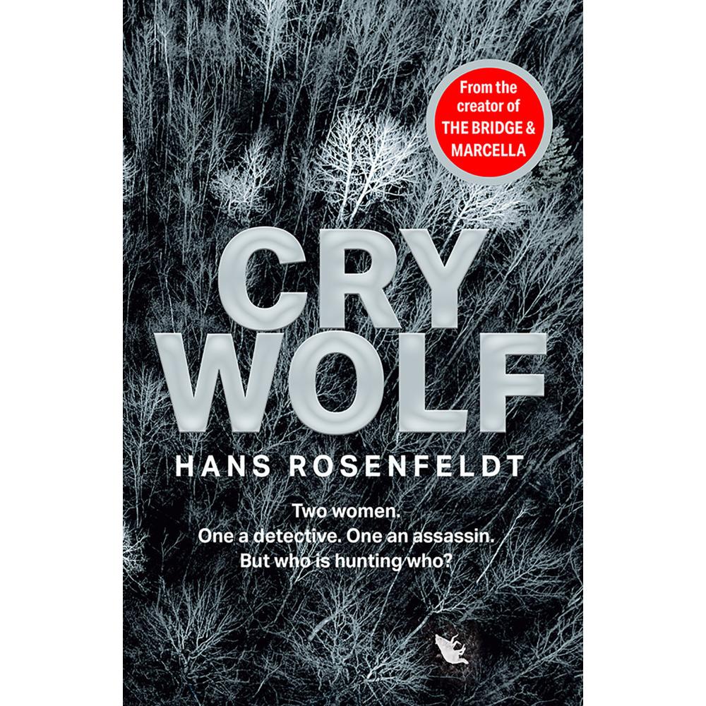 Rosenfeldt:Cry Wolf, Belletristik von Hans Rosenfeldt