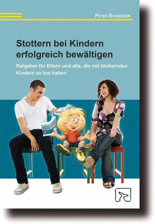 Produktbild Stottern bei Kindern erfolgreich bewältigen (Deutsch, Bernd Natke, Peter Schneider, 2013)