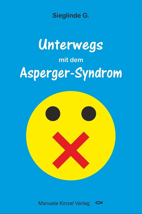 Produktbild Unterwegs mit dem Asperger-Syndrom (Deutsch, Sieglinde G., 2022)