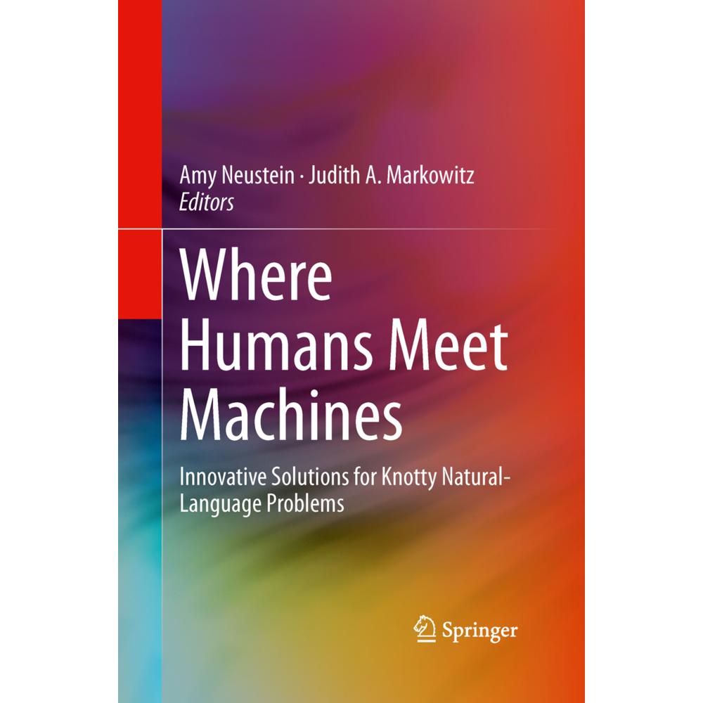 Where Humans Meet Machines, Fachbücher von Amy Neustein, Judith A. Markowitz