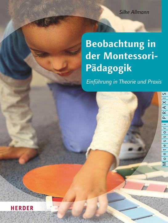 Produktbild Beobachtung in der Montessori-Pädagogik (Deutsch, Silke Allmann, 2014)