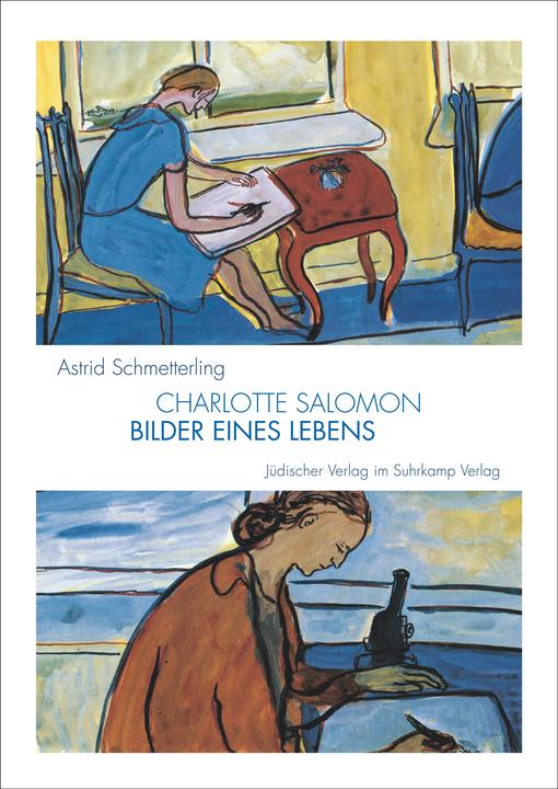 Charlotte Salomon (Deutsch, Astrid Schmetterling, 2017)
