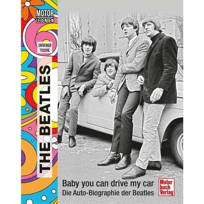 Motorlegenden - The Beatles, Sachbücher von Siegfried Tesche