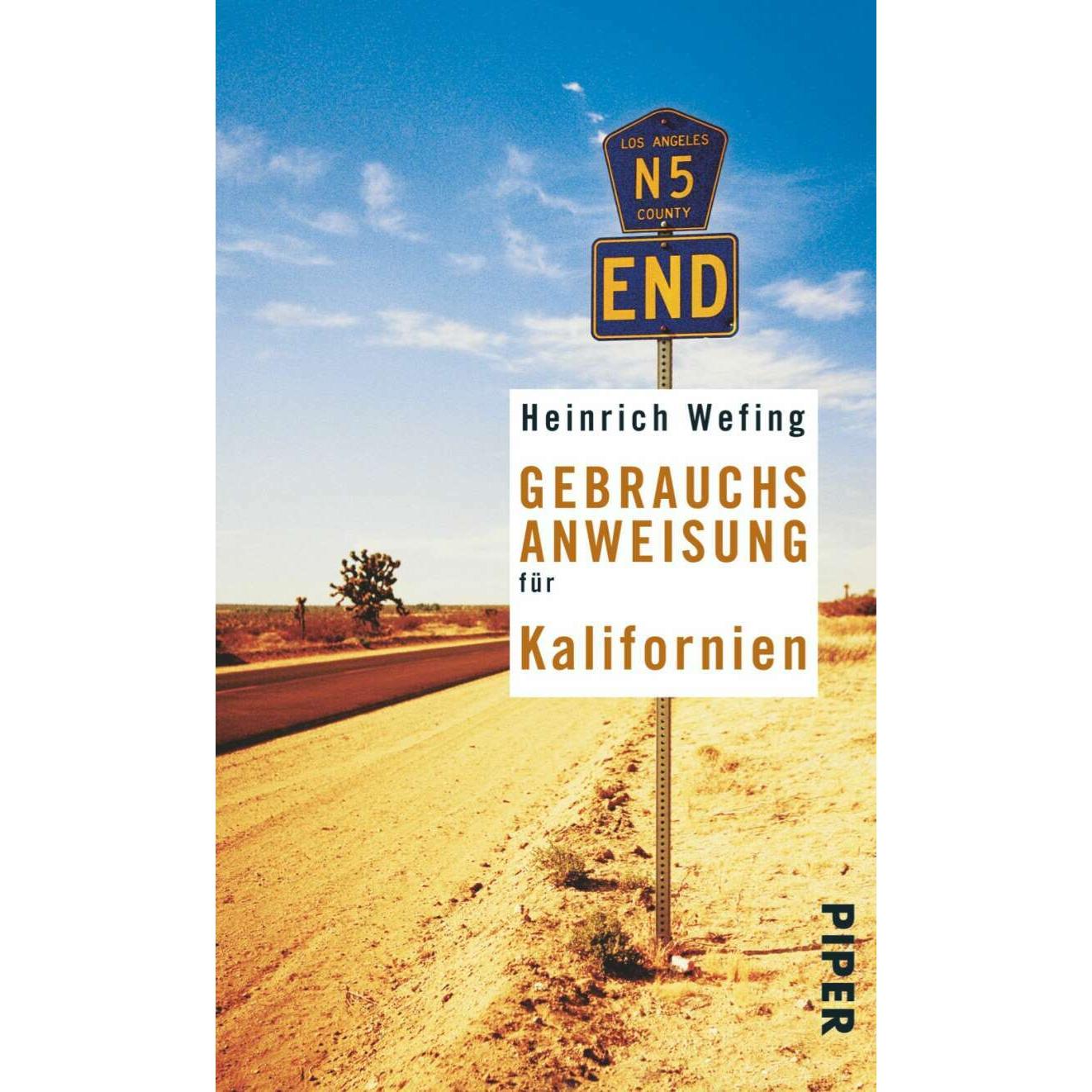 Gebrauchsanweisung für Kalifornien, Ratgeber von Heinrich Wefing