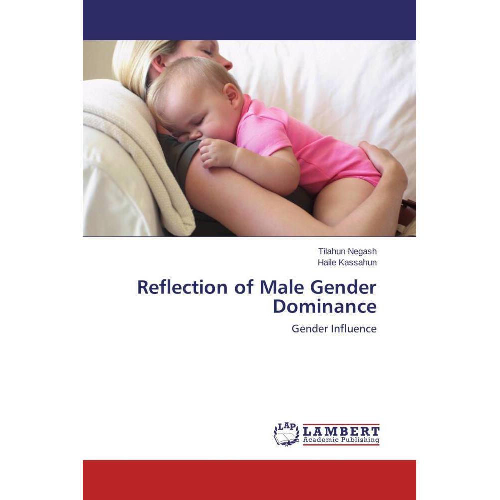 Reflection of Male Gender Dominance, Fachbücher