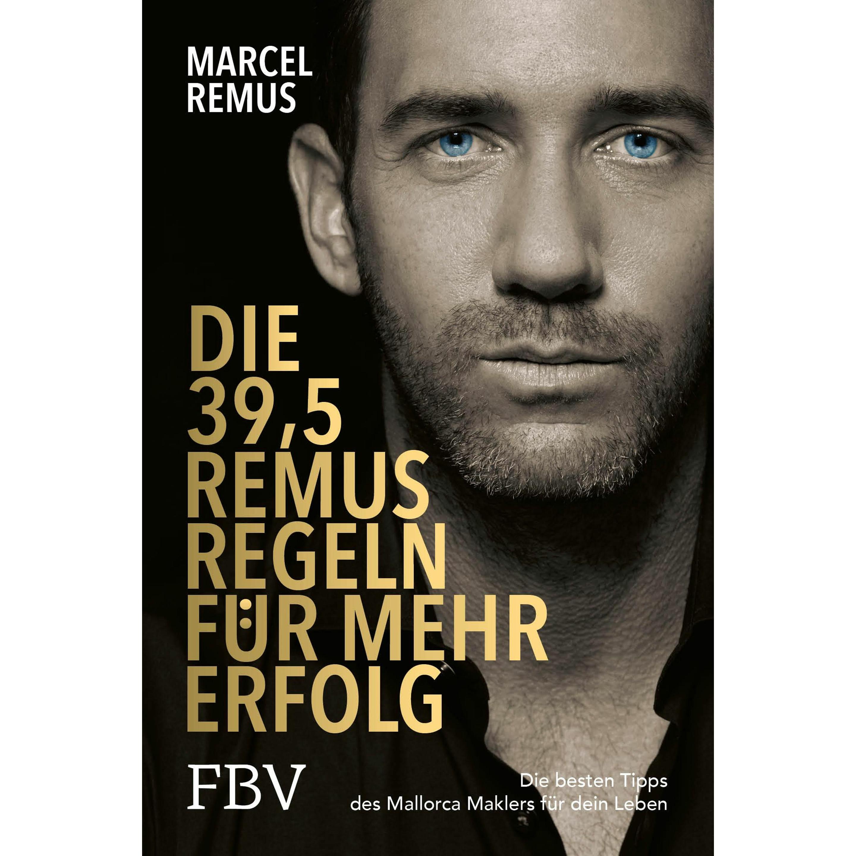 Die 39,5 Remus-Regeln für mehr Erfolg, Sachbücher von Marcel Remus