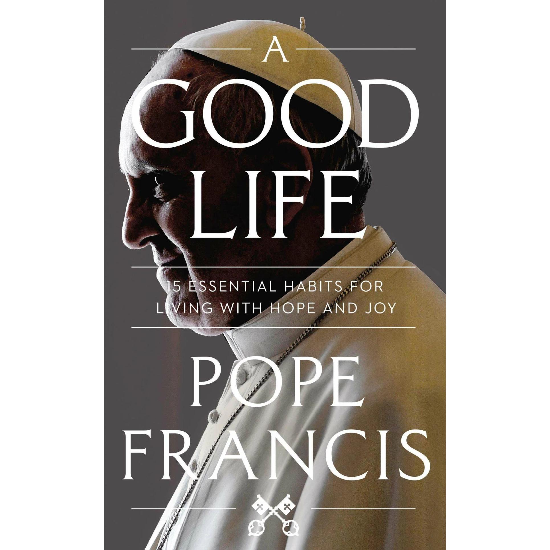 A Good Life, Fachbücher von Oonagh Stransky, Pope Francis