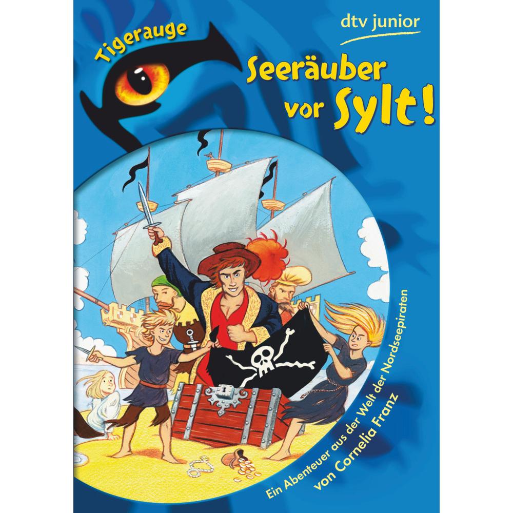Seeräuber vor Sylt!, Kinderbücher von Cornelia Franz