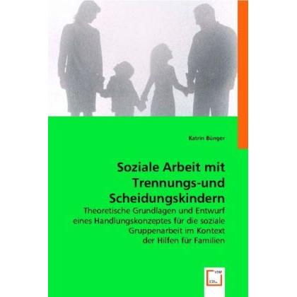 Soziale Arbeit mit Trennungs-und Scheidungskindern, Fachbücher