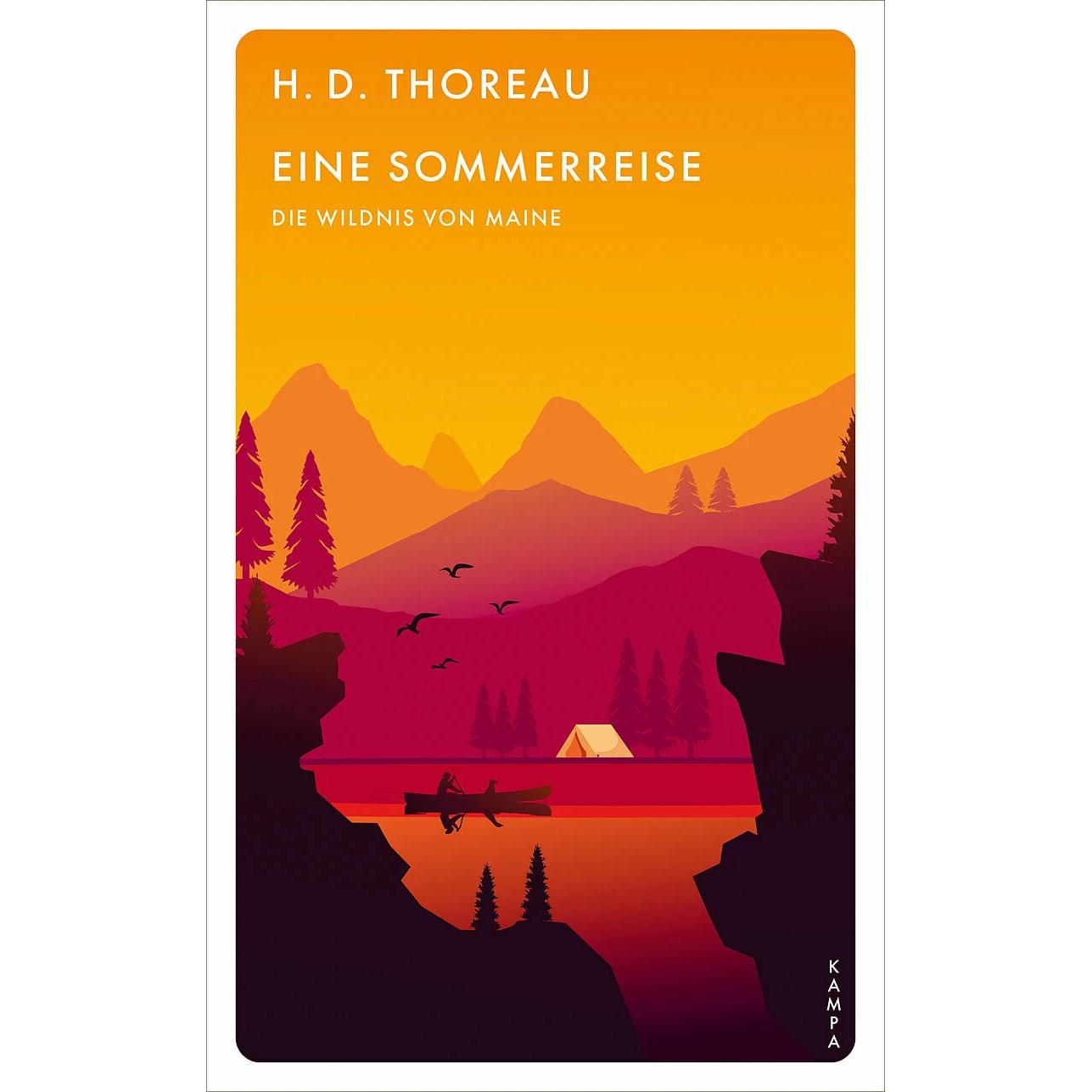 Eine Sommerreise, Belletristik von H. D. Thoreau, Alexander Pechmann