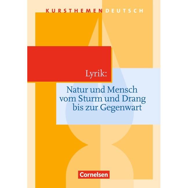 Thumbnail - Kursthemen Deutsch. Lyrik: Natur und Mensch. Schülerbuch, Schulbücher von Reinhard Lindenhahn, Peter Merkel