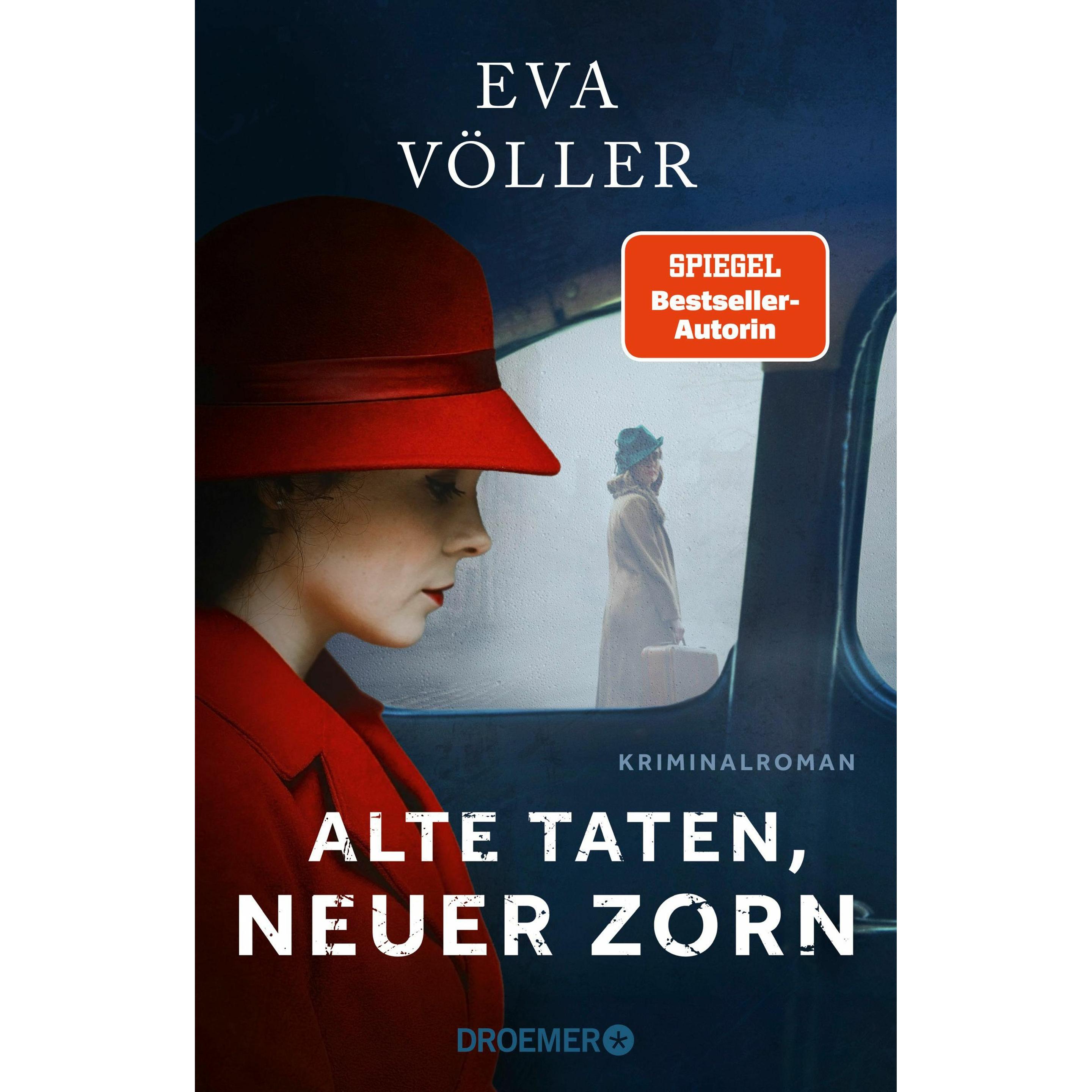 Alte Taten, neuer Zorn, Belletristik von Eva Völler