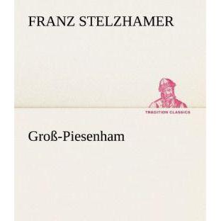 Gross-Piesenham, Belletristik