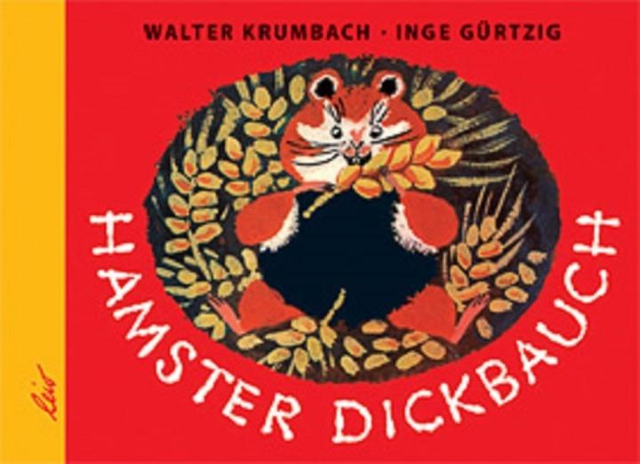 Produktbild Hamster Dickbauch (Deutsch, Inge Gürtzig, Walter Krumbach, 2008)