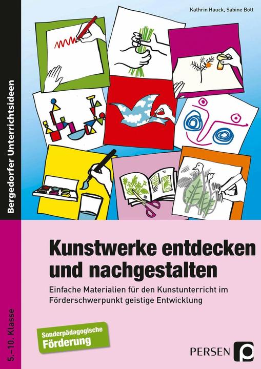 Actual product image Kunstwerke entdecken und nachgestalten (German, Kathrin Hauck, Sabine Bott)