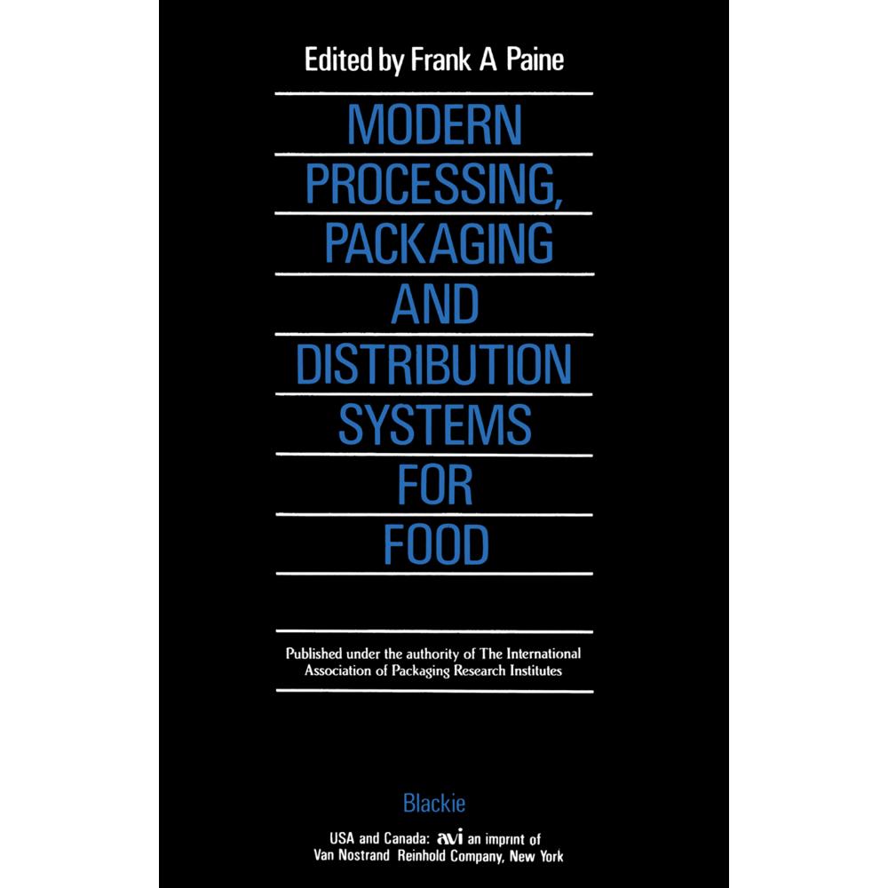 Modern Processing, Packaging and Distribution Systems for Food, Fachbücher von Frank A. Paine