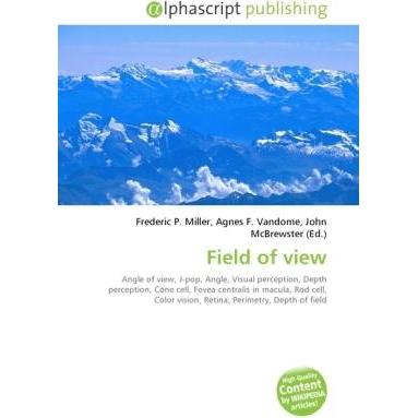 Field of view, Fachbücher von Agnes F. Vandome, Frederic P. Miller, John McBrewster