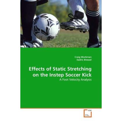 Effects of Static Stretching on the Instep Soccer Kick, Ratgeber