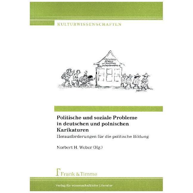 Politische und soziale Probleme in deutschen und polnischen Karikaturen, Fachbücher von Norbert H. Weber