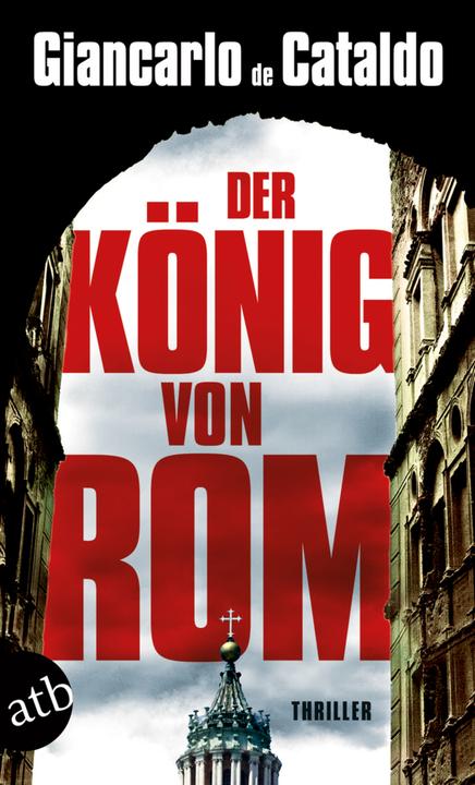 Produktbild Der König von Rom (Deutsch, Giancarlo de Cataldo, 2018)