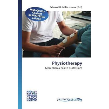 Physiotherapy, Fachbücher von Edward R. Miller-Jones