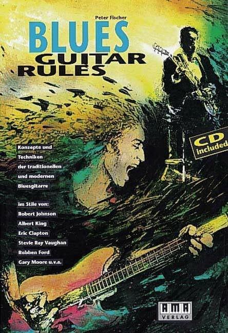 Produktbild Blues Guitar Rules. Mit CD (Deutsch, Peter Fischer, 1993)