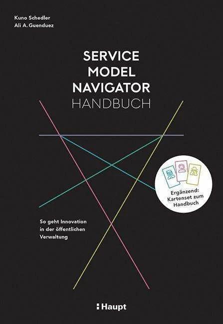 Actual product image Service Model Navigator Handbuch (German, Kuno Schedler, Ali A. Guenduez, 2023)