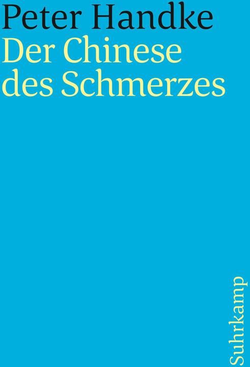 Produktbild Der Chinese des Schmerzes (Deutsch, Peter Handke, 1986)