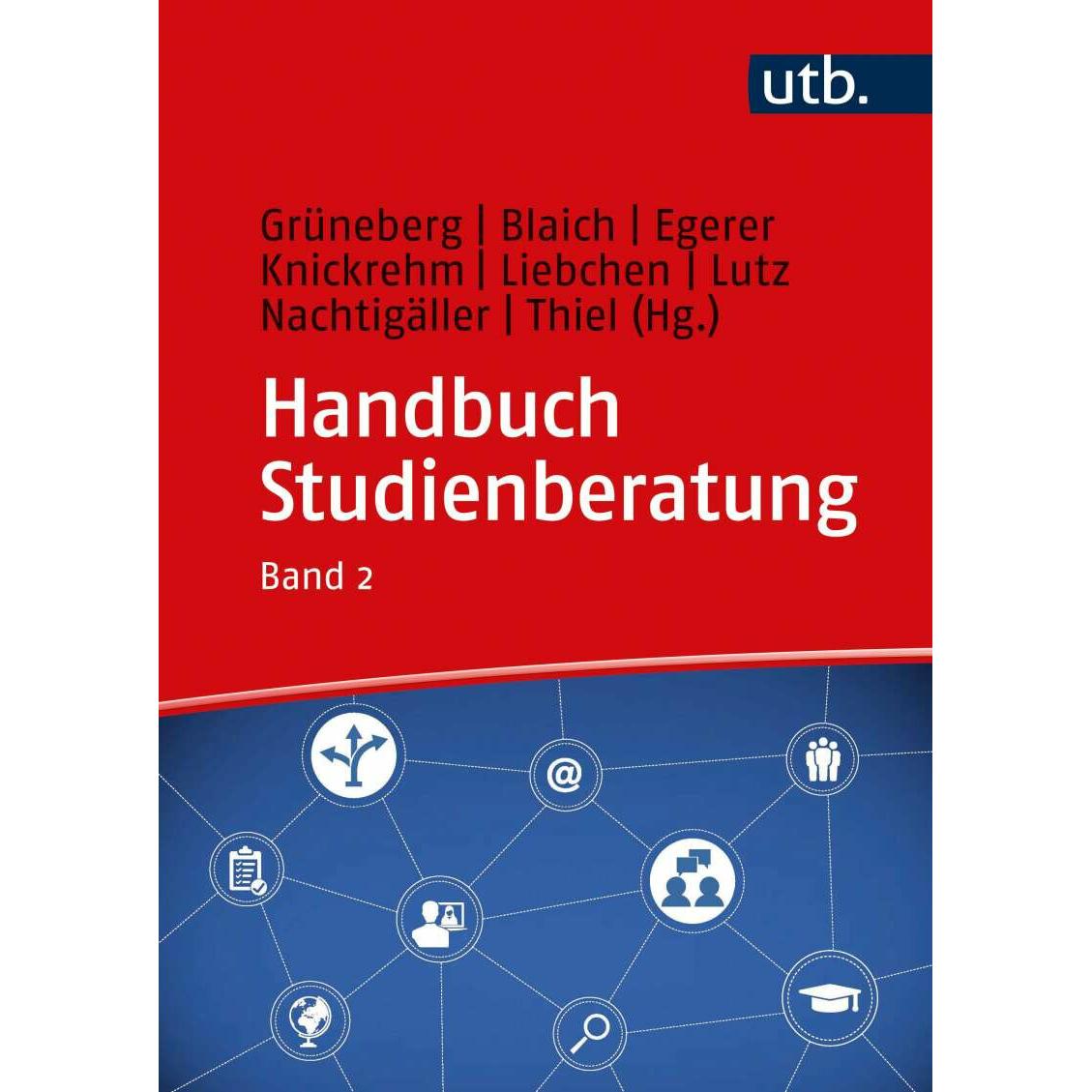 Thumbnail - Handbuch Studienberatung, Fachbücher von Tillmann Grüneberg, Barbara Knickrehm, Lukas Lutz, Maria Liebchen, Juliane Eger...