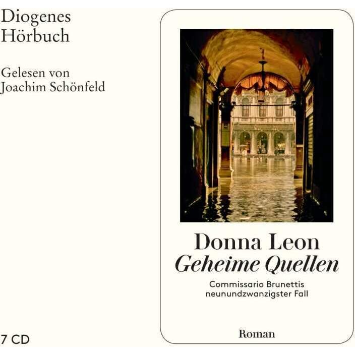 Geheime Quellen, Belletristik von Werner Schmitz, Donna Leon, Joachim Schönfeld