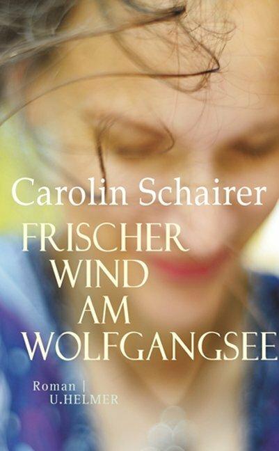 Produktbild Frischer Wind am Wolfgangsee (Deutsch, Carolin Schairer, 2016)