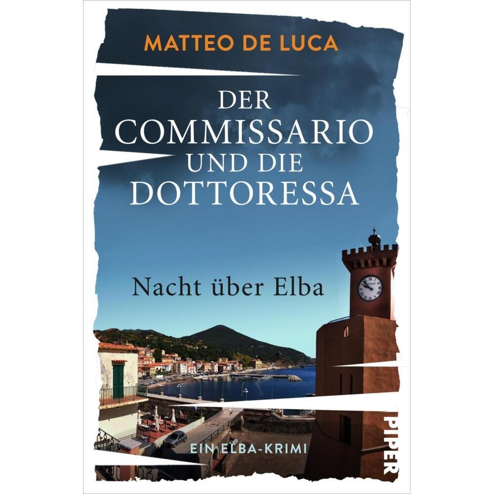 Der Commissario und die Dottoressa – Nacht über Elba, Belletristik von Matteo De Luca
