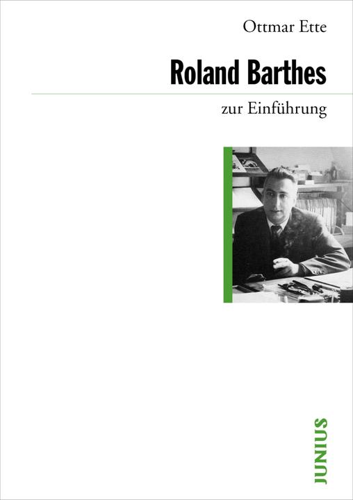 Produktbild Roland Barthes zur Einführung (Deutsch, Ottmar Ette, 2011)