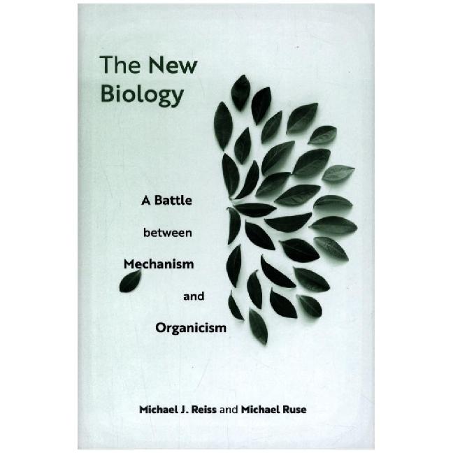 Reiss:The New Biology - A Battle betwee, Sachbücher von Michael Ruse, Michael J. Reiss