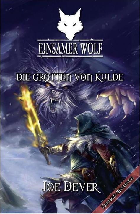 Produktbild Einsamer Wolf 03 - Die Grotten von Kulde (Deutsch, Joe Dever, 2016)