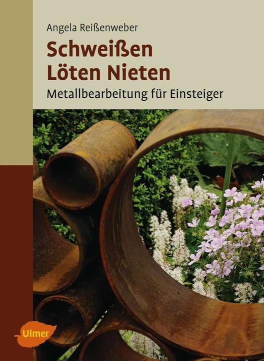 Produktbild Schweissen, Löten, Nieten (Deutsch, Angela Reissenweber, 2016)