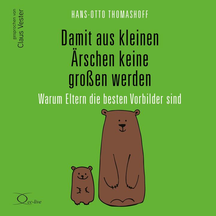 Immagine prodotto Affinché i culi piccoli non diventino grandi (Hans-Otto Thomashoff, Claus Vester, Tedesco)