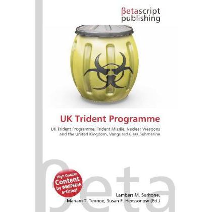 UK Trident Programme, Fachbücher von Miriam T. Timpledon, Susan F. Marseken, Lambert M. Surhone