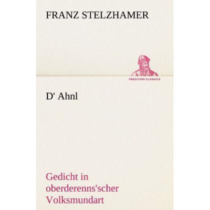 D' Ahnl, Belletristik