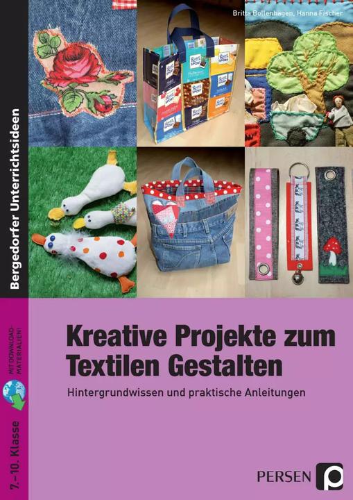Produktbild Kreative Projekte zum Textilen Gestalten (Deutsch, Britta Bollenhagen, Hanna Fischer, 2022)