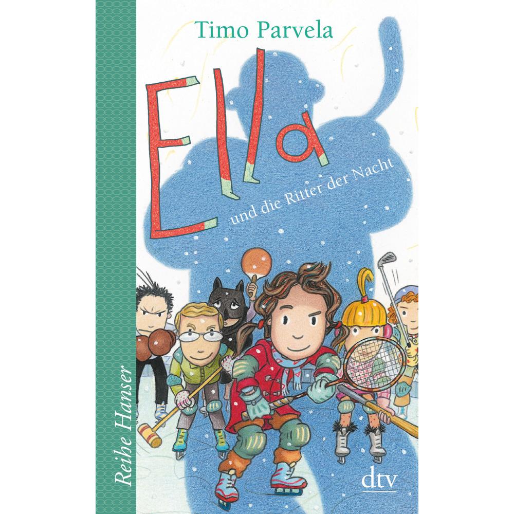 Ella und die Ritter der Nacht, Kinderbücher von Timo Parvela