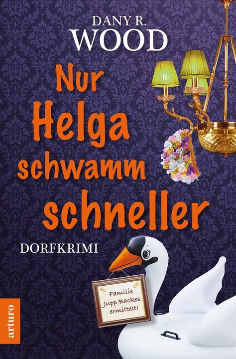 Nur Helga schwamm schneller (Allemand, Dany R. Wood, 2021)