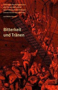 Produktbild Bitterkeit und Tränen (Deutsch, Walter Hauser, 2002)