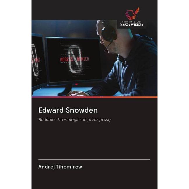 Edward Snowden, Fachbücher von Andrej Tihomirow