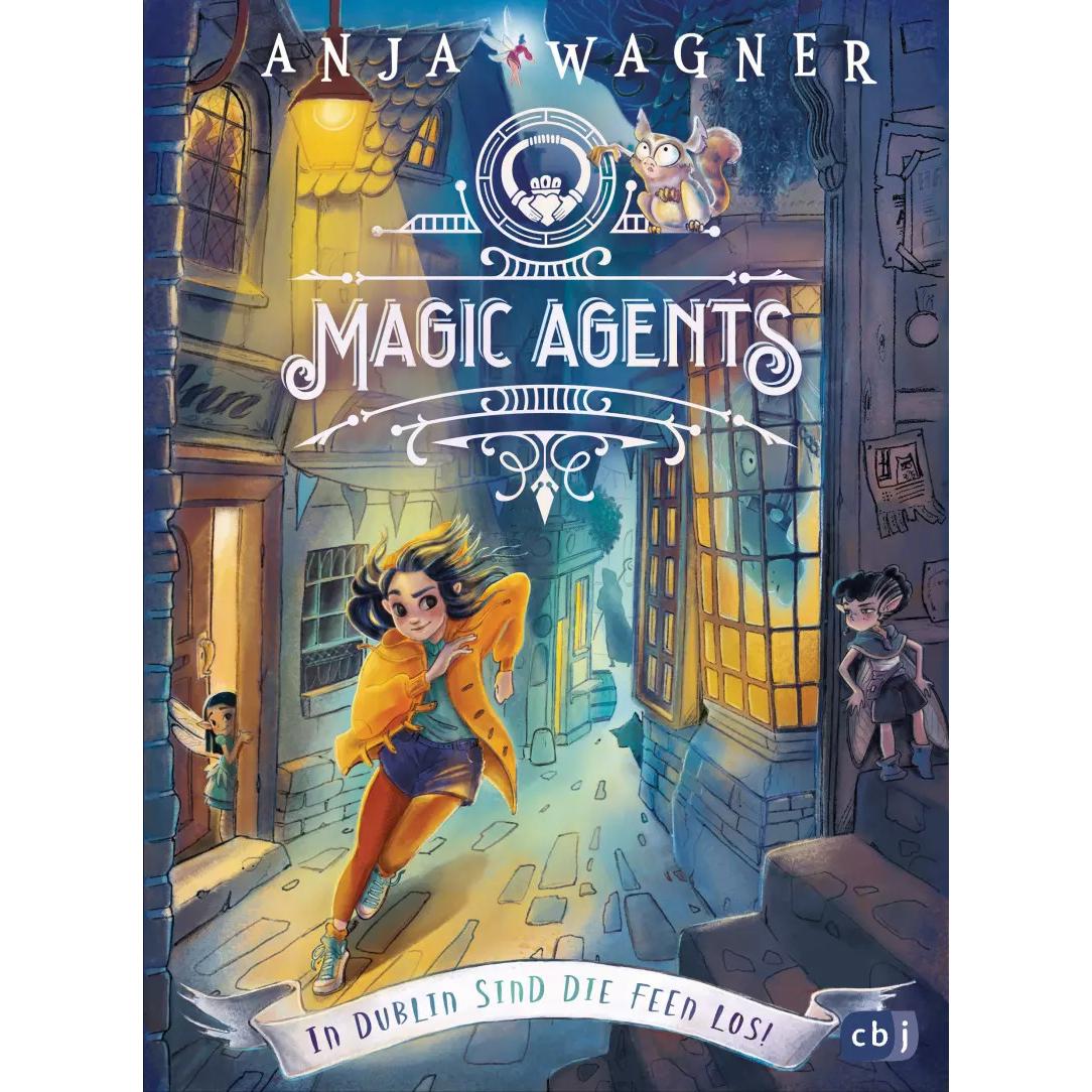 Magic Agents - In Dublin sind die Feen los!, Kinderbücher von Anja Wagner