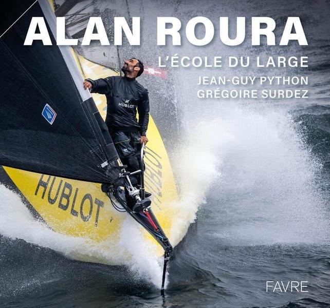 Produktbild Alan Roura : l'école du large (Französisch, Python Jean-Guy, Surdez Grégoire, 2024)