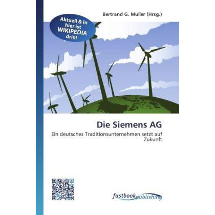 Die Siemens AG, Fachbücher von Bertrand G. Muller